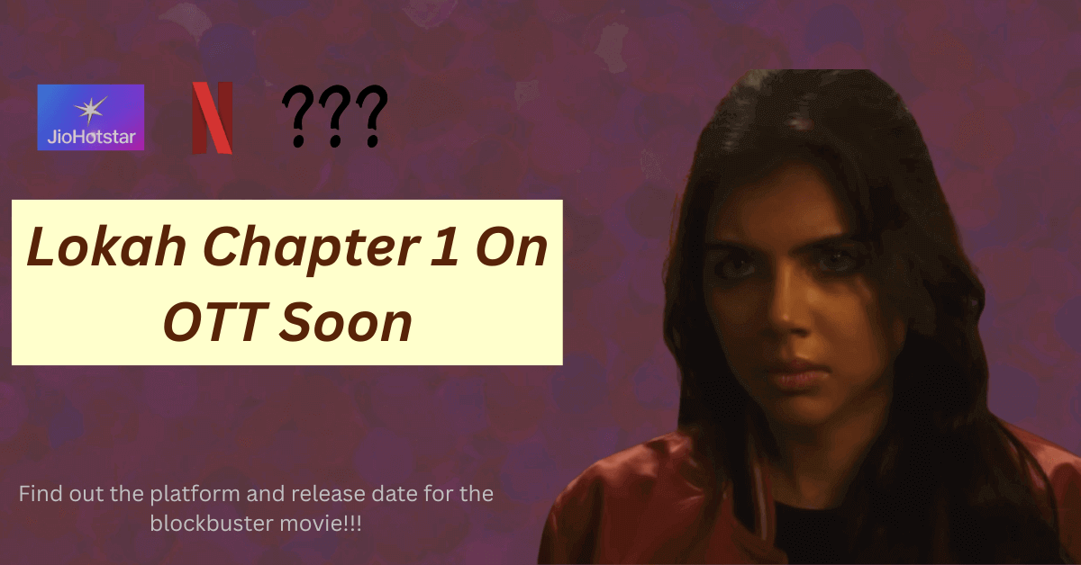 lokah chapter 1 ott release