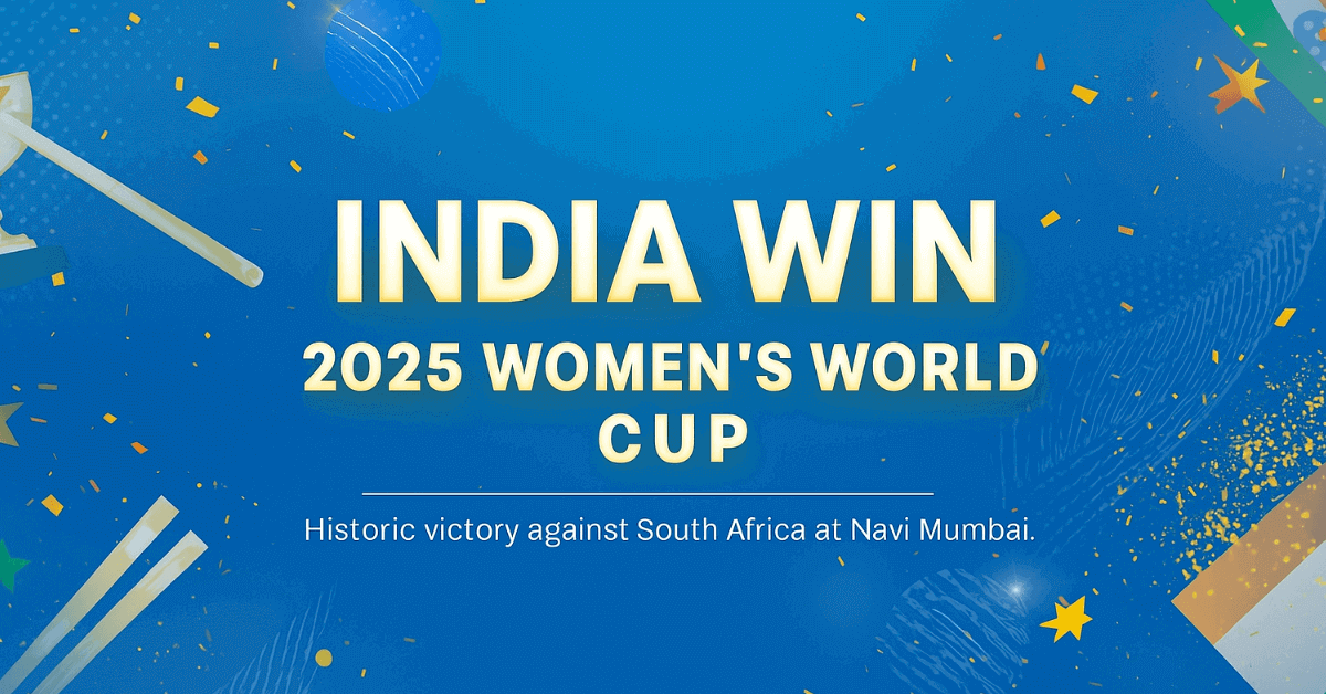 India win 2025 Women’s World Cup