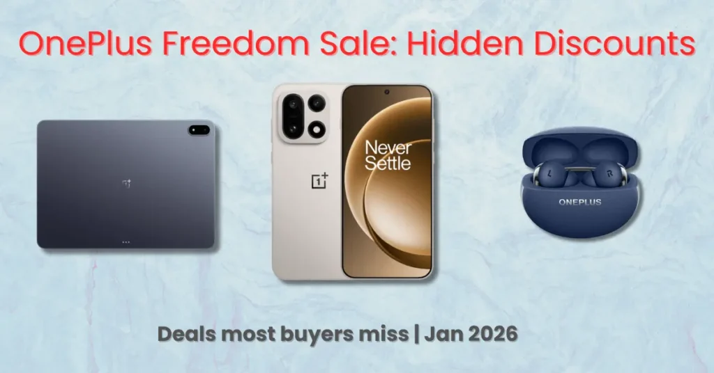 OnePlus Freedom Sale Discounts feature image showing OnePlus smartphone, OnePlus earbuds, and OnePlus tablet