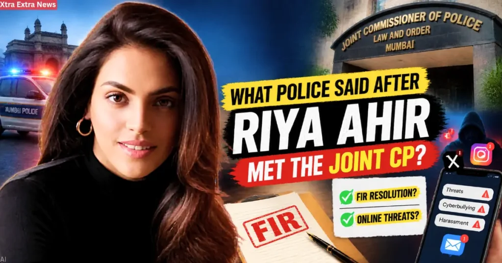 Riya Ahir with Mumbai Police image and text about her meeting with the Joint CP over an FIR and online threats.